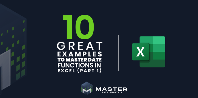 10 great examples to master date functions in Excel (Part 1)